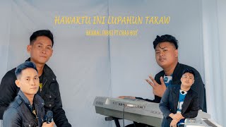 Download lagu Hawaktu ini lupahun takaw COVER by Chan boy keyboard by benmal NBG mp3