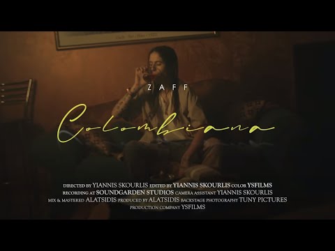 Zaff  - Colombiana (Official Music Video)