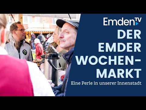 Emden.TV - 2. April: Der Emder Wochenmarkt