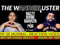 Nas feat. DIVINE, Naezy, Ranveer Singh - NY Se Mumbai - BRITISH INDIAN REACTS | Ep. 14 | TW17 | 2020
