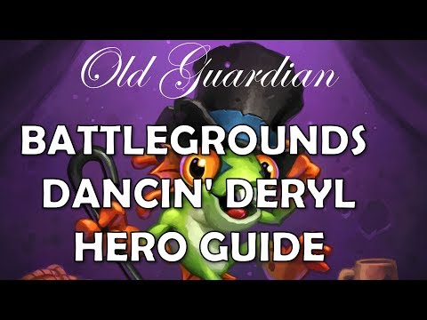 Dancin' Deryl Hero Guide (Hearthstone Battlegrounds)