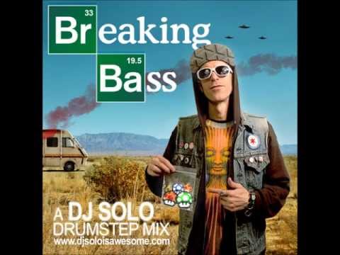 DJ Solo - Breaking Bass Mix