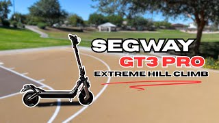 Segway GT3 Pro EXTREME Hill Climb Test!