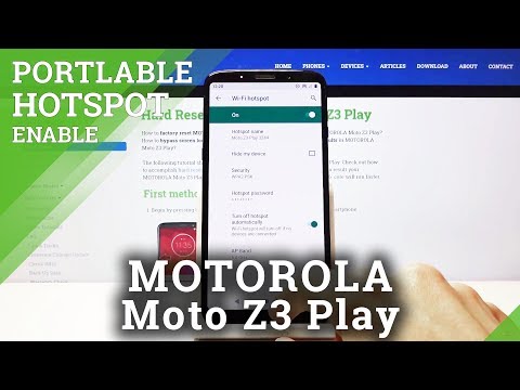 How to Create Hotspot in MOTOROLA Moto Z3 Play – Share Internet