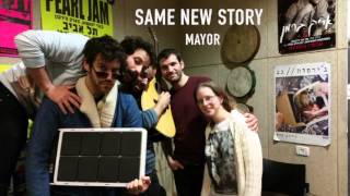 Mayor - Same New Story (radio version)