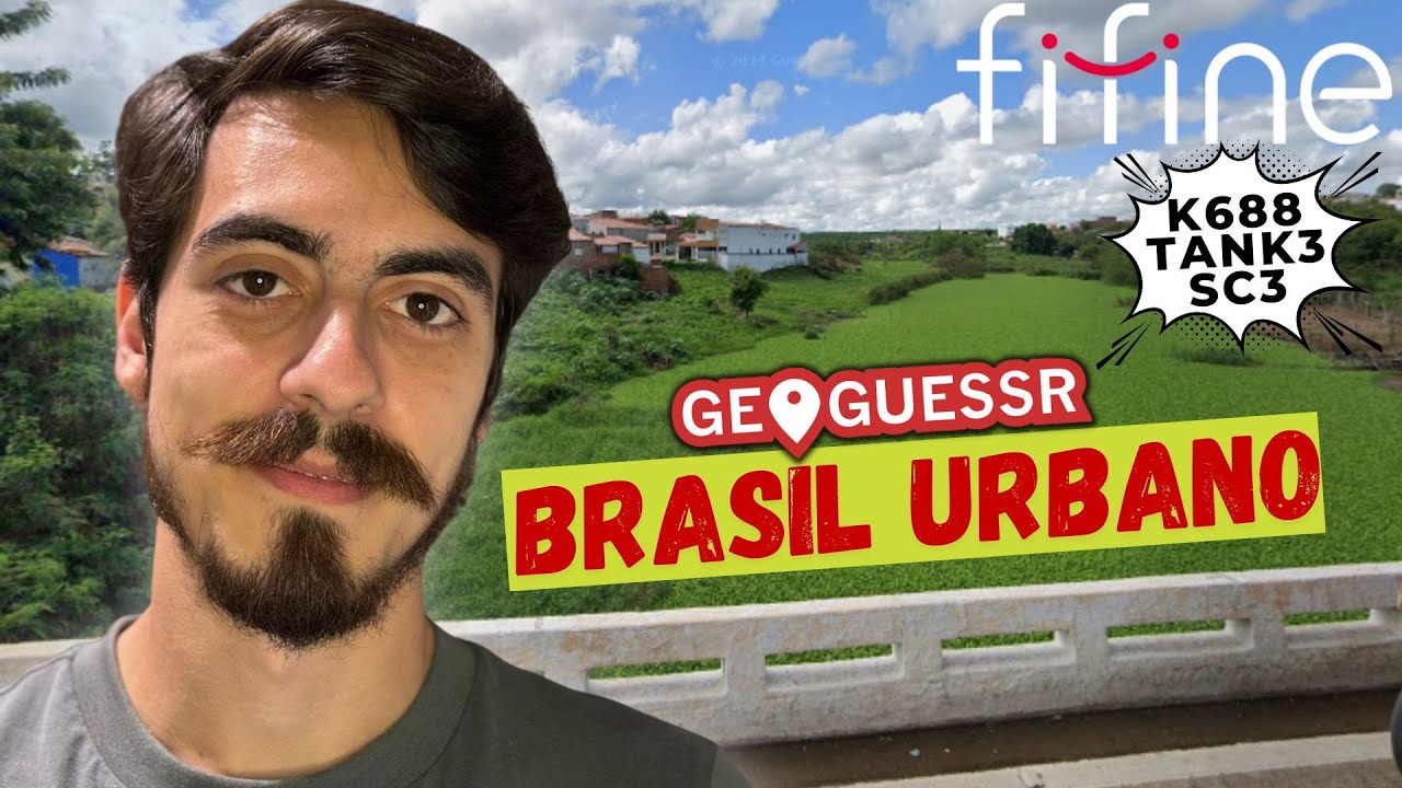 TESTANDO MEUS MICROFONES NO BRASIL URBANO!! - GeoGuessr // (FIFINE Tank3+K688+SC3)