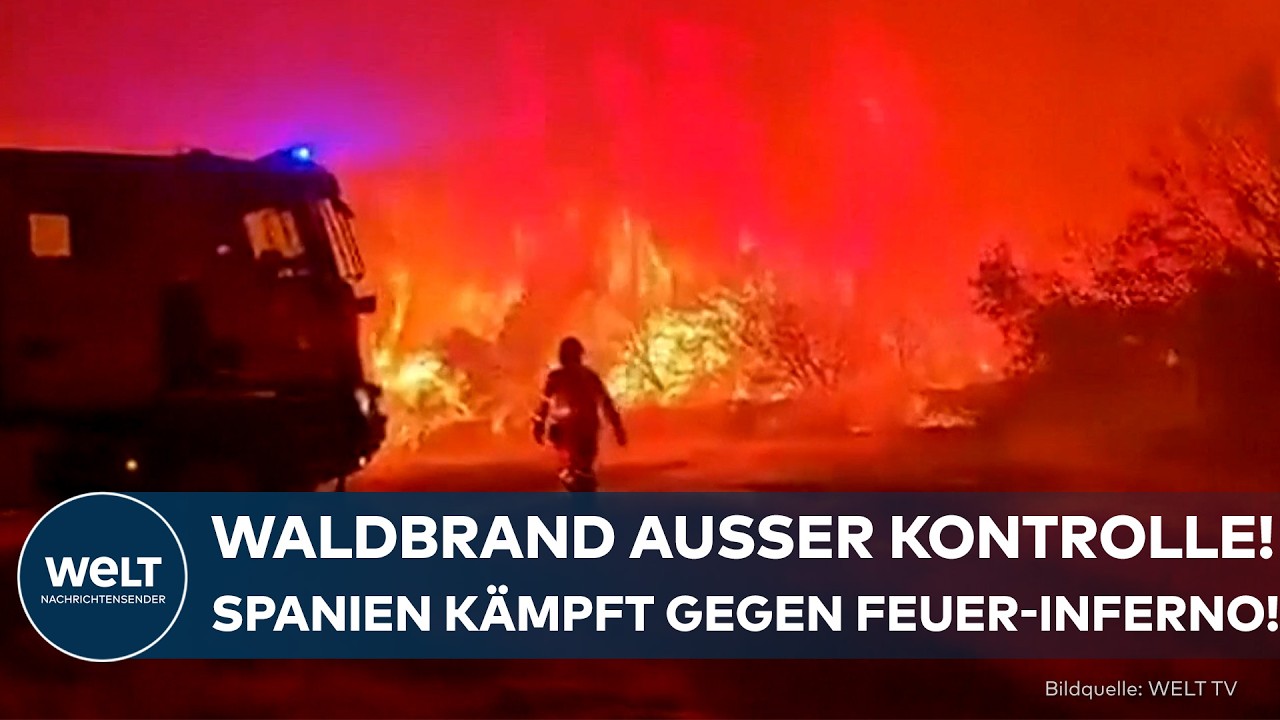 FEUER-INFERNO IN SPANIEN: Waldbrand wütet immer weiter und zwingt über 1.100 Menschen zur Flucht!
