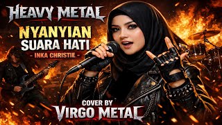 Download lagu 🔥 NYANYIAN SUARA HATI – INKA CHRISTIE |HEAVY METAL COVER by VIRGO METAL mp3 Download lagu 🔥 NYANYIAN SUARA HATI – INKA CHRISTIE |HEAVY METAL COVER by VIRGO METAL mp3