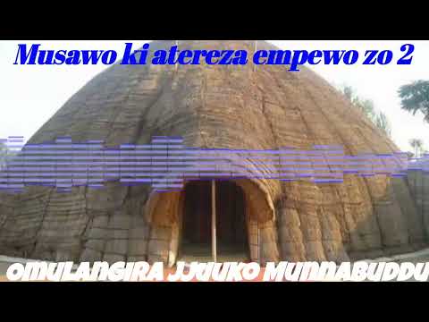 Musawo ki atereza empewo zo part 2 - Omulangira Jjuuko Munnabuddu