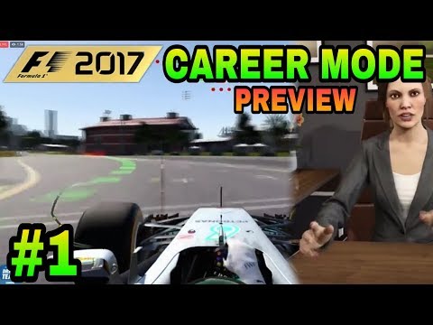 F1 2017 Preview Career Mode Part 1: EXCLUSIVE GAMEPLAY