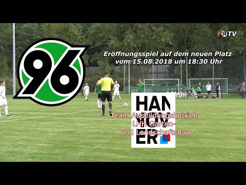 Eröffnungsspiel auf dem neuen Platz vom 15.08.2018 um 18:30 Uhr - Highlights