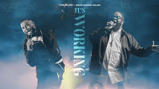 It&#39;s Working | Todd Dulaney x Hezekiah Walker  (Official Music Video)