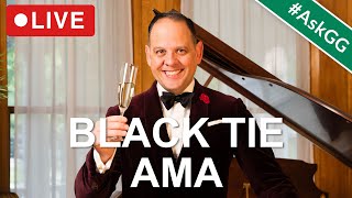 Live: Ask Us Anything About Black Tie #AskGG