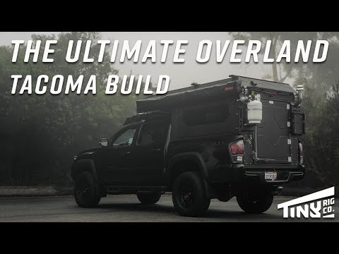 The Ultimate Overland Tacoma Build | Camper, Suspension, Storage, Lighting, and More!