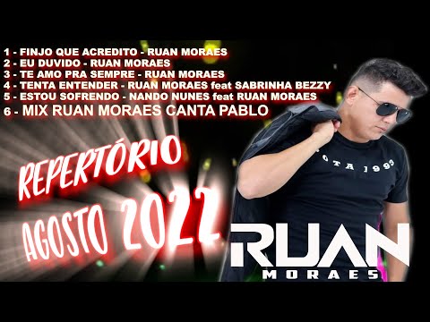 (ARROCHA) RUAN MORAES - Edição Agosto 2022