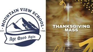 TERM 2 OPENING THANKSGIVING MASS 2024 AT MOUNTAIN VIEW SCHOOL