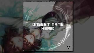 @ThatGuyBT4 - Insert Name Here [Persona - Name Entry Hip Hop Remix]