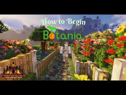 How to Begin Botania in Prominence Hasturian Era