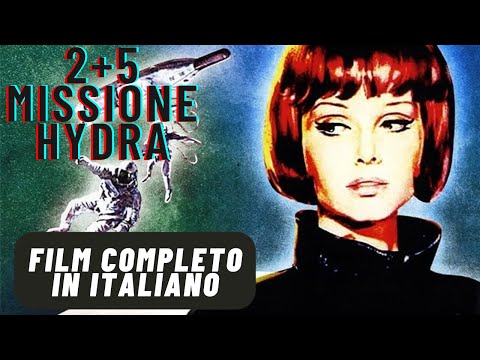 2+5: Missione Hydra | Sci-fi | Film completo in Italiano