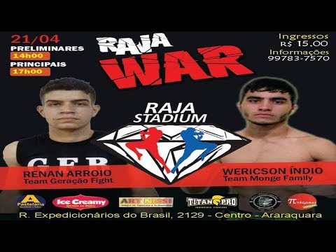 MUAY THAI - RENAN ARROIO VS WERICSON INDIAN - RAJA WAR 21.04.18