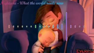 [Nightcore] What The World Needs Now Is Love (From the DreamWorks "The Boss Baby") || Zylrina
