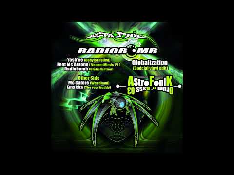 RADIOBOMB, MC ANTOINE, MC GALERE, YOSHEE, EMAKHA - AstroFoniK Drum N Bass 03