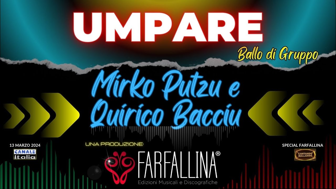 Mirko Putzu e Quirico Bacciu "UMPARE" Canale Italia SPECIALE FARFALLINA Cantando Ballando