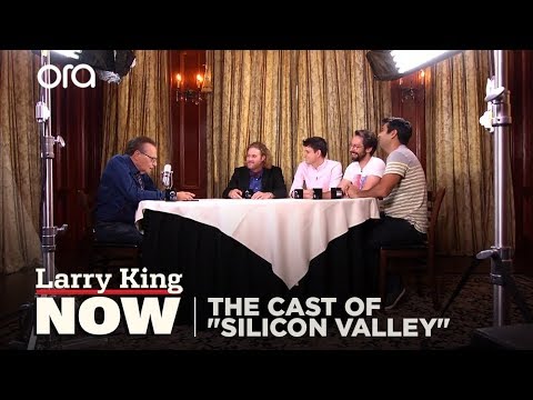 The Cast of "Silicon Valley" on "Larry King Now" - Full Episode Available in the U.S. on Ora.TV