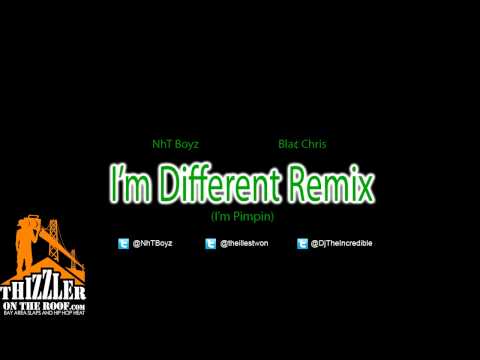 Nht Boyz ft. Blac Chris - I'm Different Remix (I'm Pimpin) [Thizzler.com]