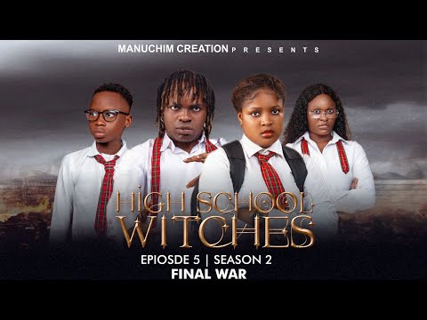 High  School  Witches   | Episode 5 S2  | Final war  |   S2