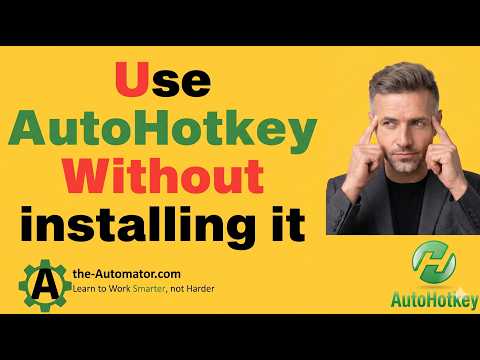 Using AutoHotkey without installing it