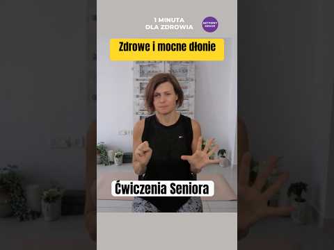 👉 Zdrowe i mocne dłonie w 1 minutę! ✋💪 Ćwiczenia dla seniorów