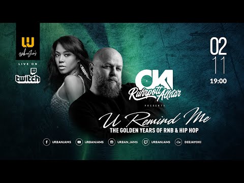 DJ OKI presents U REMIND ME Solo #23 // The Golden Years Of R&B & HIP HOP // Throwback Classics