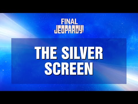 Final Jeopardy!: The Silver Screen | JEOPARDY!