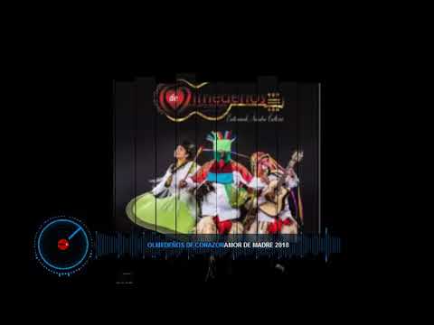 Olmedeños  de Corazón Tema   Amor de Madre Vol 1
