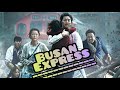Busan Express Chennai Express Train To Busan Korean Mix Gong Yoo Yung Yu MI MA Dong Seok