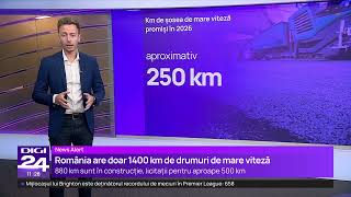 Maratonul autostrăzilor: Ce șosele de mare viteză vor fi deschise anul acesta