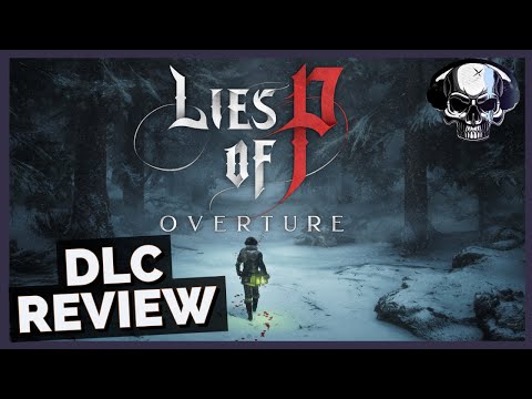 Lies Of P: Overture DLC Review