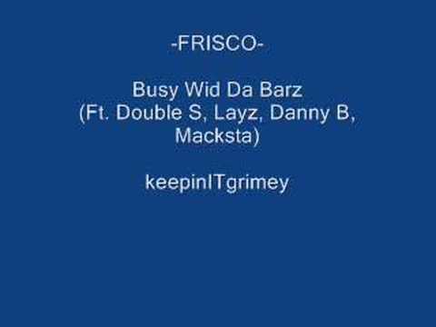 Frisco - Peng Food - 02 Busy Wid Da Barz