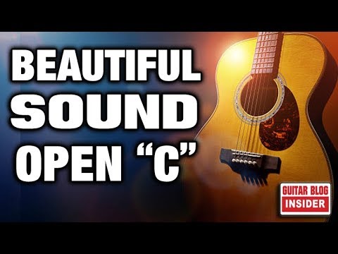 Discover the Most Beautiful Sound (Open "C" Tuning)