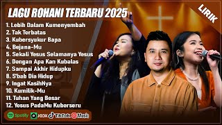 Download lagu LAGU ROHANI TERBARU JPCC WORSHIP, UNDVD & SYMPHONY WORSHIP FULL ALBUM PILIHAN TERBAIK 2025 (LIRIK) mp3