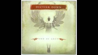 Decyfer Down - Life Again