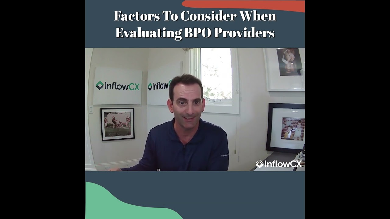 Factors To Consider When Evaluating BPO Providers