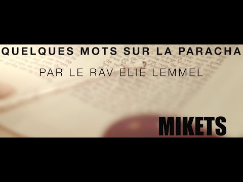 Rester soi-même ! Rav Elie Lemmel - Paracha Mikets