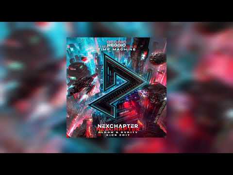Reggio - Time Machine (GLRDN & RVRITY Hardpsy Remix) [FREE DOWNLOAD]