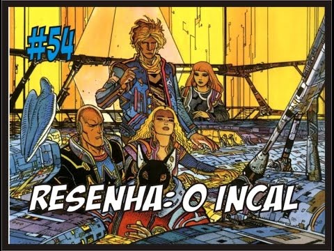 #54 Resenha  O INCAL - UMA HOMENAGEM A   MOEBIUS