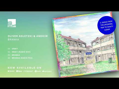 Oliver Koletzki & Andhim - Orbit - (Radio Mix) [Stil vor Talent]