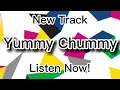 Yummy Chummy Teaser