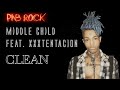 PnB Rock - Middle Child Feat. XXXTENTACION (Clean)