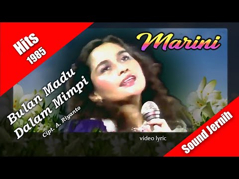 Marini ~ Bulan Madu Dalam Mimpi (Hits 1985) video lyric Rieke Adriati
